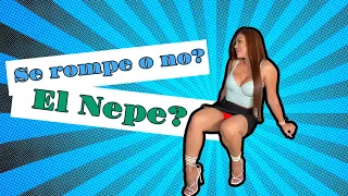 SE ROMPE O NO EL NEPE !!!! -Karly Fornos