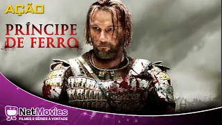 Príncipe de Ferro - Filme Completo Dublado - Filme de Ação | NetMovies