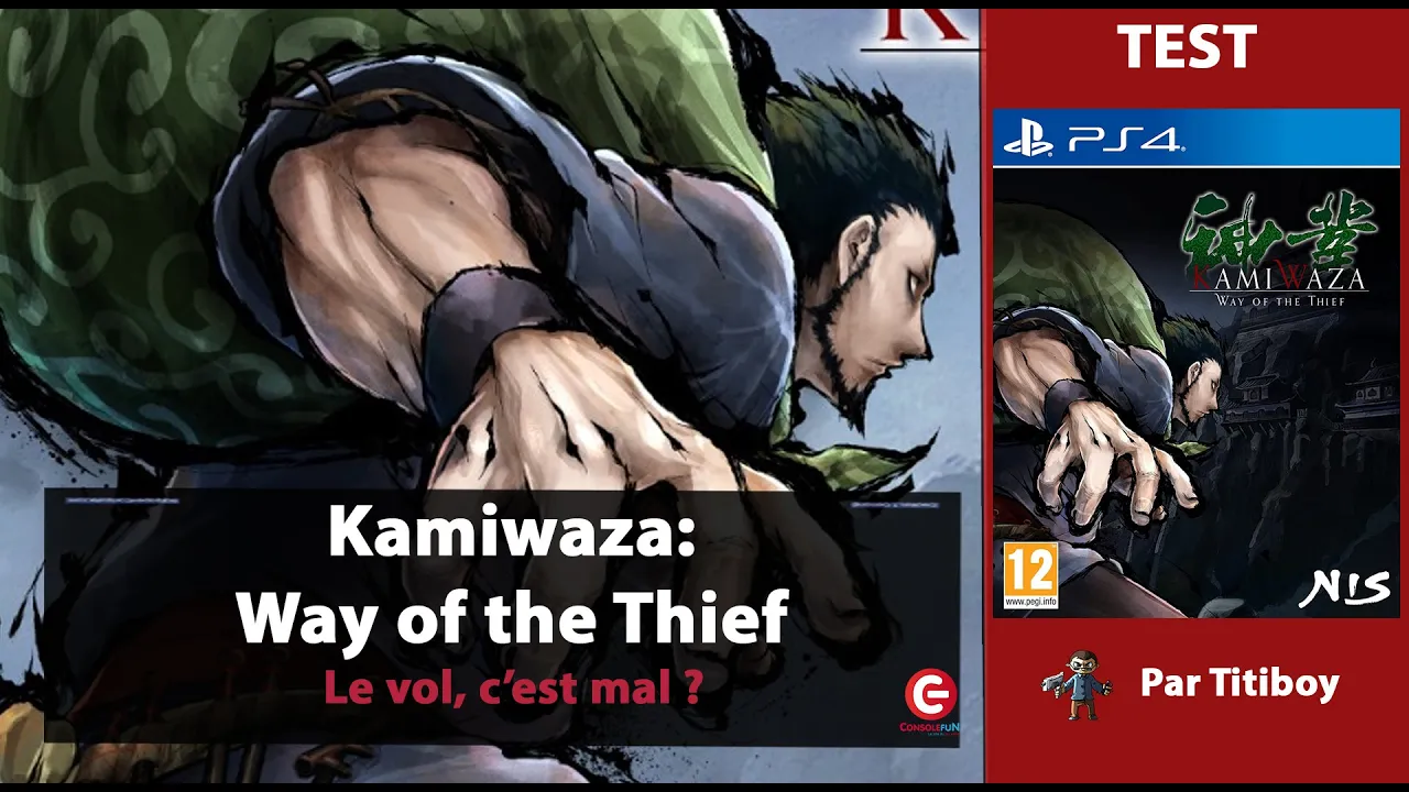 Vido-Test de Kamiwaza Way of the Thief par ConsoleFun