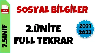 7.SINIF SOSYAL BİLGİLER 2.ÜNİTE FULL TEKRAR