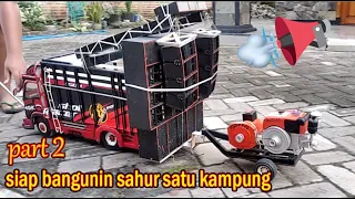 Parade Sound System Part 2 Siap Meramaikan Bulan Ramadhan