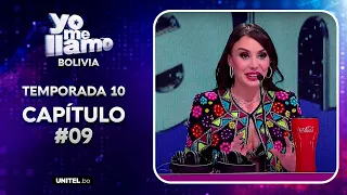CAPÍTULO 09 | TEMPORADA 10 | YO ME LLAMO BOLIVIA 2024
