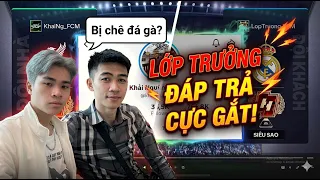 Bị Chê Là Nhà DángTạo Nội Dung Không Biết Đá – Lớp Trưởng Đáp Trả Cực Gắt FC Mobile