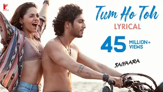 Lyrical | Tum Ho Toh Song | Saiyaara | Ahaan, Aneet | Vishal Mishra, Hansika Pareek | Raj Shekhar