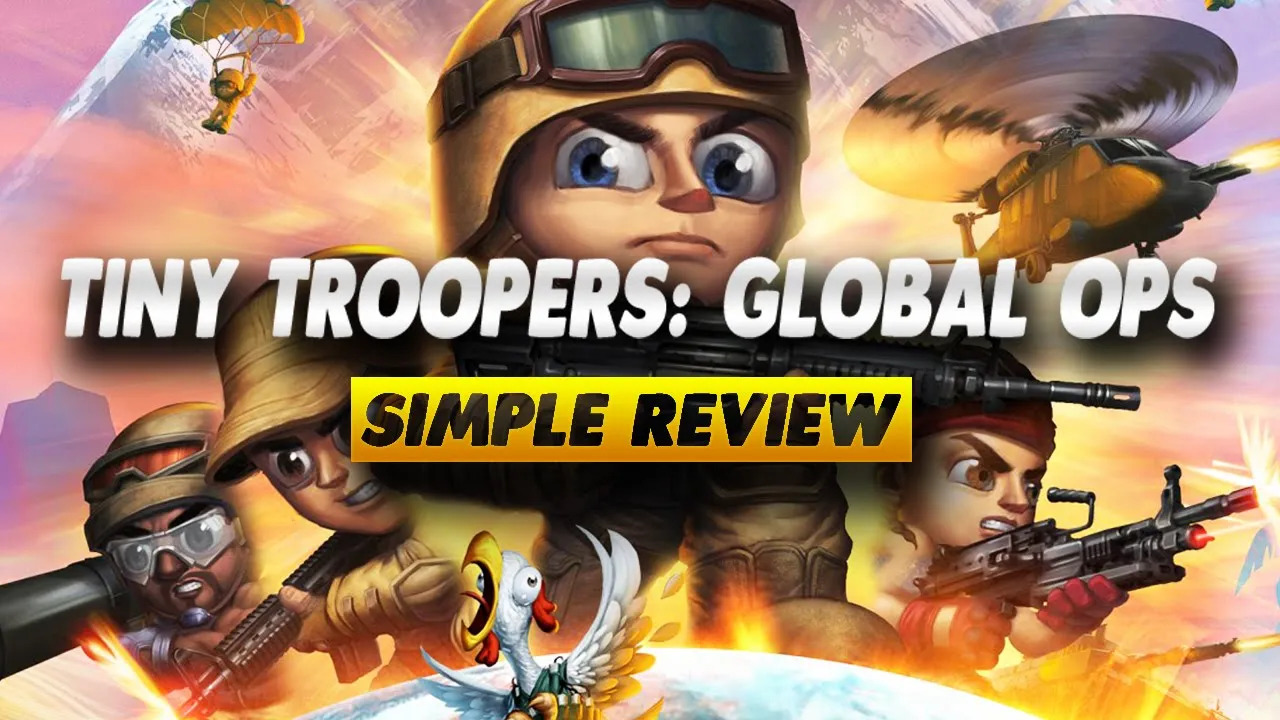 Vido-Test de Tiny Troopers Global Ops par PepperHomie