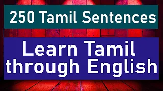 250 Tamil Sentences - Spoken Tamil through English