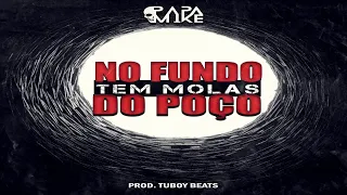 PapaMike - No Fundo Do Poço Tem Molas (Prod. TuboyBeats)