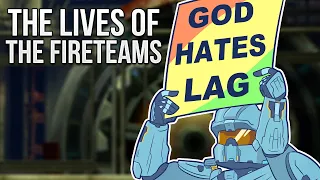 The Lives Of - The Fireteams