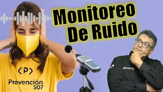 ¿Sabes como realizar un monitoreo de ruido con sonómetro / dosímetro?