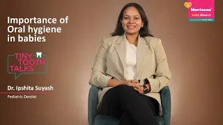 Oral Hygiene for Babies | Dr. Ipshita Suyash | Baby Dental Care