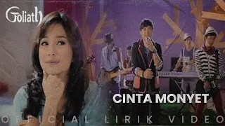 Goliath - Cinta Monyet (Lirik Video)