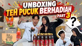 UNBOXING TEH PUCUK BERHADIAH PART 3
