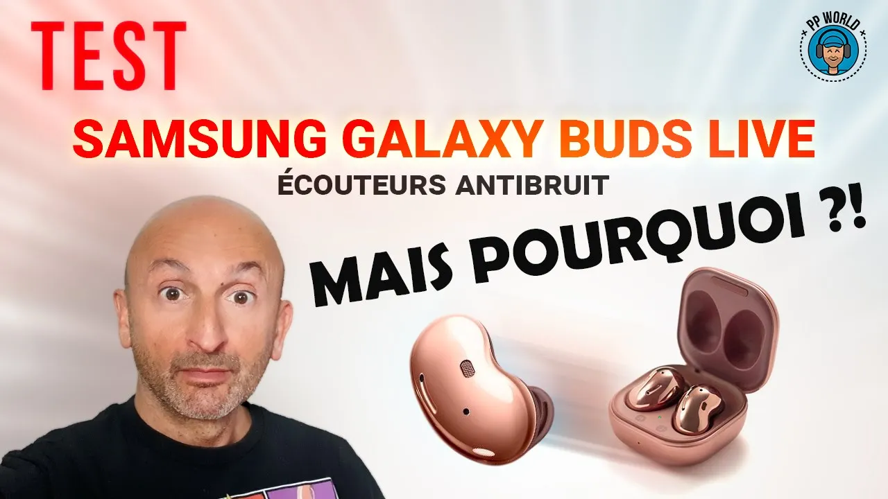 Vido-Test de Samsung Galaxy Buds Live par PP World