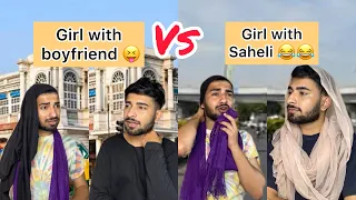Girl with boyfriend VS bestfriend you want me to make part 2 also? Comment me batao😶🙈