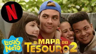 ESTREIA na Netflix LUCCAS NETO EM O MAPA DO TESOURO 2????!