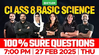 Class 8 Annual Exam | Basic Science | 100 % Sure Questions | Xylem Class 8