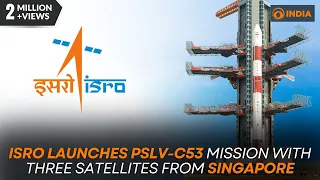 ISRO launches PSLV-C53 mission with three satellites from Singapore