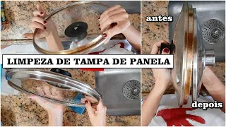 COMO TIRAR GORDURA DE TAMPA DE PANELA + DICA EXTRA