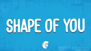 Ed Sheeran - Shape of You (Lyrics)