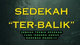 TIPS SEDEKAH PENGUNDANG REZEKI TERCEPAT!! COBA SEDEKAH TERBALIK!!