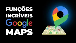 5 FUNÇÕES INCRÍVEIS DO GOOGLE MAPS QUE VOCÊ PRECISA CONHECER!