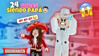 24 HORAS SIENDO PAPA 😂 EN BROOKHAVEN 🔥😱 Roblox
