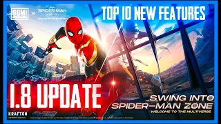 TOP 10 NEW FEATURES OF 1.8 UPDATE - SPIDERMAN MODE IS HERE ( BATTLEGROUNDS MOBILE INDIA BGMI )