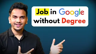 Google में कैसे मिली Job बिना College Degree के? Salary, Free Food, Free iPhone & Laptop!