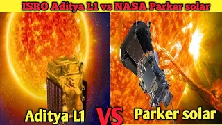 🚀🇮🇳Aditya L1 VS Parker solar probe .कौन है इनमें से सबसे best क्या आदित्य L1 इसका रिकॉर्ड तोड़ पाएगा