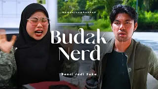 BUDAK NERD | SHORTFILM BENCI JADI SUKA