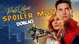 SPOILER-MAN 🕷🕸 | PeliQlias | #DOBLAO