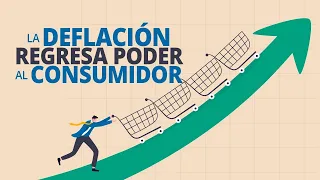 La deflación regresa poder al consumidor