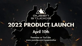 Queen Studios Product Launch 2022