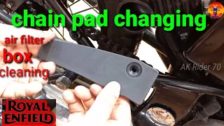 Royal Enfield Chain pad Changing and Air Filter Box Cleaning |Rider 70| Malayalam