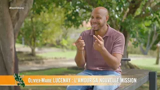 AN TJÈ PÉYI A - OLIVIER-MARIE LUCENAY : L’ AMOUR SA NOUVELLE MISSION
