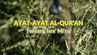 Ayat-ayat Al-Qur'an Tentang Isra' Mi'raj