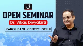 Open Seminar by Dr Vikas Divyakirti | Karol Bagh, Delhi I Drishti IAS English