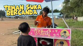 TEMAN YANG SUKA BERCANDA 