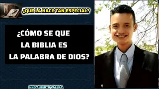 ¿Cómo podemos saber que la BIBLIA es la PALABRA DE DIOS?