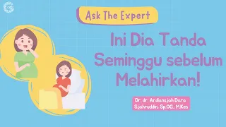 Tanda Seminggu Sebelum Persalinan