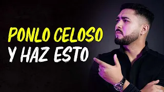 7 Formas de poner CELOSO a Un Hombre 🔥🧔🏻 | EN VIVO