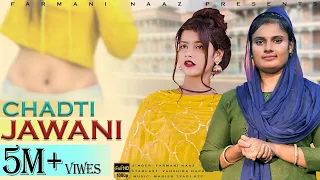 Chadti Javani song Vansihka | Chadti Javani new song | pakka badam vansihka | farmani Naaz singer