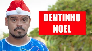 DENTINHO NOEL