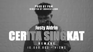 JUSTY ALDRIN - CERITA SINGKAT (OFFICIAL MV) REMAKE