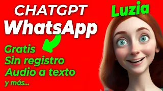 Cómo tener CHATGPT en WHATSAPP ❤️️¡La Mejor Forma de Todas! ❤️️ - Luzia