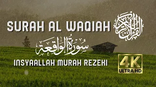 Surah Al Waqiah Merdu Cengkok Sedih | Murah Rezeki