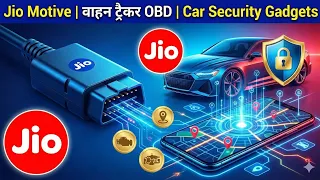 Jio motive | Vehicle tracker obd | Car security gadgets