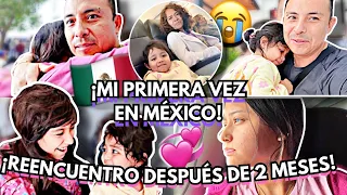 Su LLEGADA a MEXICO por PRIMERA VEZ | REENCUENTRO de HERMANOS después de 2 MESES SEPARADOS!