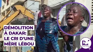 ​⚠️ Démolition à Dakar : Une mère Lébou pète les plombs ! "Li méttina dëg ?!"