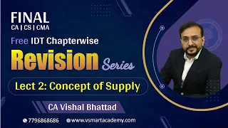 Lec 02: CA|CMA|CS INTER & FINAL | FREE CHAPTERWISE REVISION SERIES | BY CA VISHAL BHATTAD |